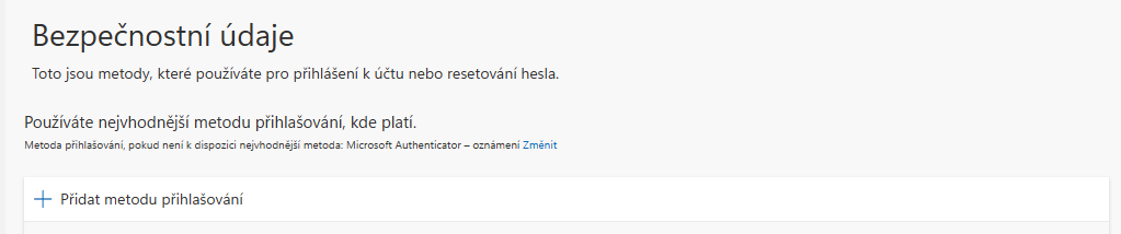 Bezpečnostní údaje – přehled metod přihlašování
